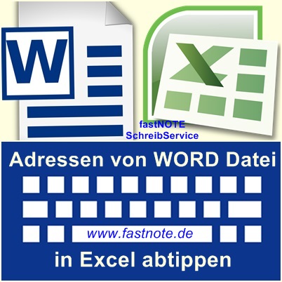 Adressen von WORD Datei in Excel abtippen