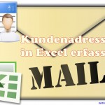 Kundenadressen in Excel erfassen