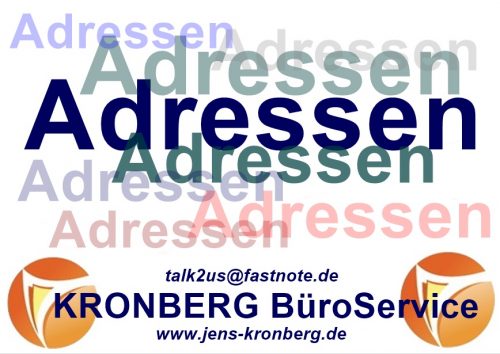 Adressen, Adressen Adressen, .... KRONBERG BüroService manuelle Schreibarbeiten für den deutschsprachigen Raum D-A-CH