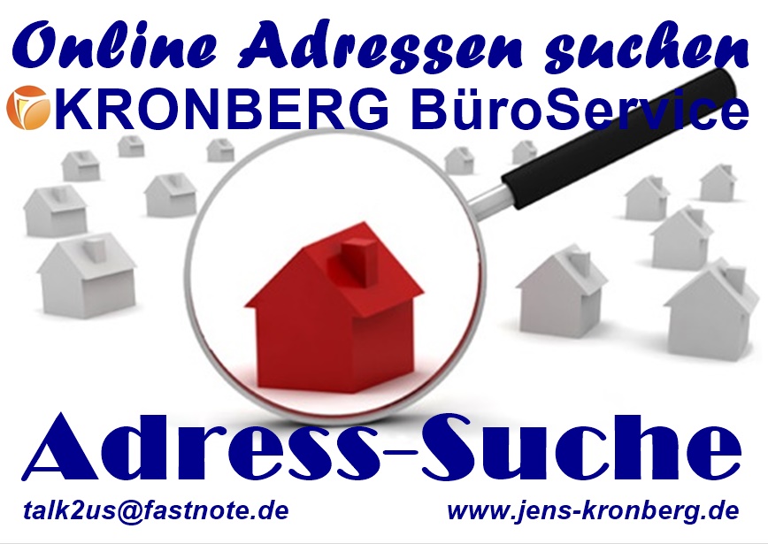 Online Adressen suchen Adress-Suche KRONBERG BüroService Schreibbüro für Unternehmen und Haushalte im deutschsprachigen Raum DACH