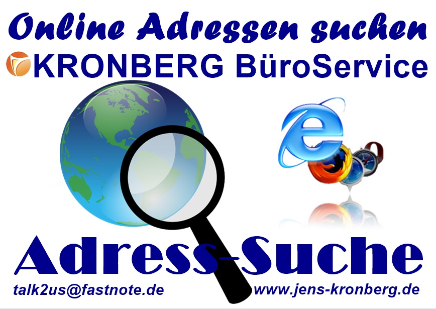 Online Adressen suchen Adress-Suche KRONBERG BüroService Schreibbüro für Unternehmen und Haushalte im deutschsprachigen Raum DACH