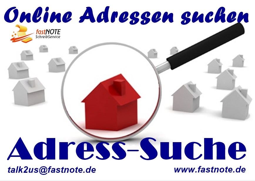 Online Adressen suchen Adress-Suche fastNOTE SchreibService Schreibbüro für Unternehmen und Haushalte aus dem deutschsprachigen Raum DACH